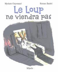 Le loup ne viendra pas