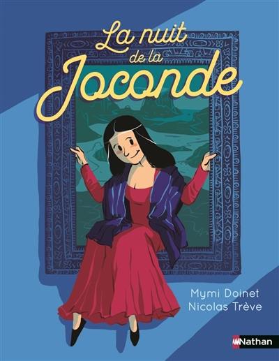 Les nuits de la Joconde. La nuit de la Joconde