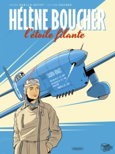 Hélène Boucher, l'étoile filante Hélène Boucher, l'étoile filante