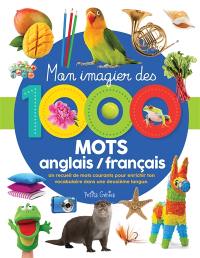 Mon imagier des 1000 mots anglais/français