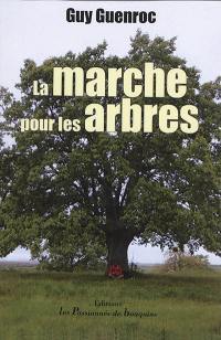 La marche pour les arbres