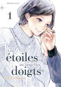 Les étoiles au bout des doigts. Vol. 1