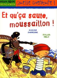 Et qu'ça saute, moussaillon !