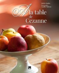 A la table de Cezanne