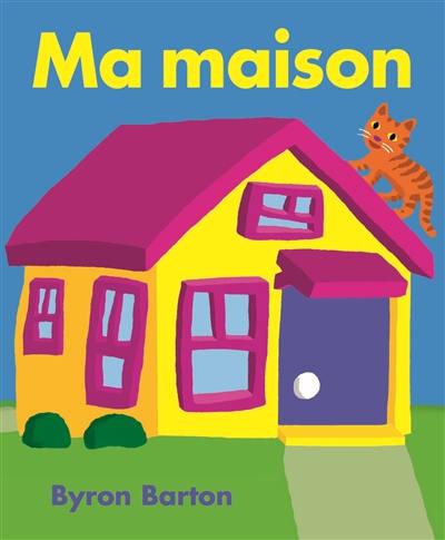 Ma maison Ma maison