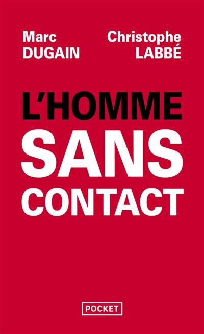 L'homme sans contact L'homme sans contact