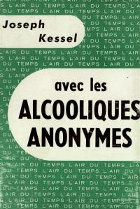 Avec les alcooliques anonymes