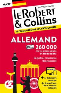 Le Robert & Collins allemand maxi + : français-allemand, allemand-français