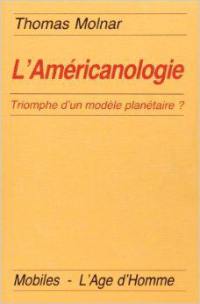 L'Américanologie : triomphe d'un modèle planétaire ?