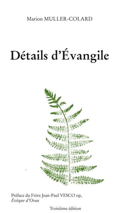 Détails d'Evangile Détails d'Evangile