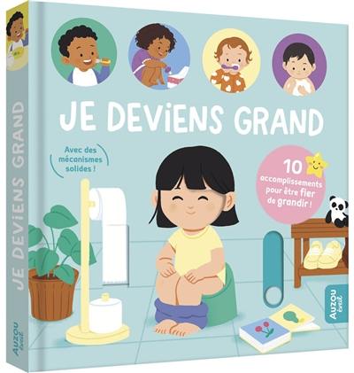 Je deviens grand : 10 accomplissements pour être fier de grandir !
