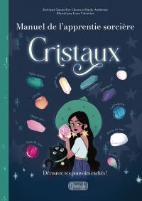 Cristaux : découvre tes pouvoirs cachés !