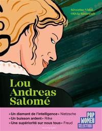 Si tu veux une vie, vole-la : Lou Andreas-Salomé