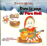 Dans le pays du Père Noël Dans le pays du Père Noël