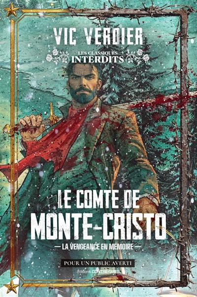 Le comte de Monte-Cristo : la vengeance en mémoire