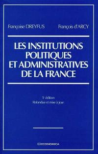 Les institutions politiques et administratives de la France