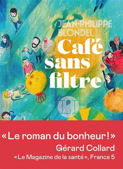 Café sans filtre Café sans filtre