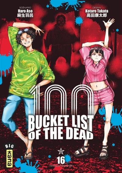 100 bucket list of the dead. Vol. 16