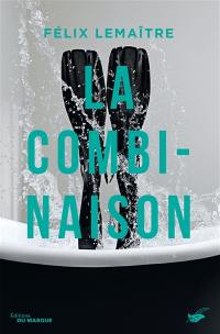 La combinaison La combinaison