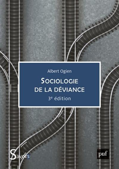 Sociologie de la déviance Sociologie de la déviance