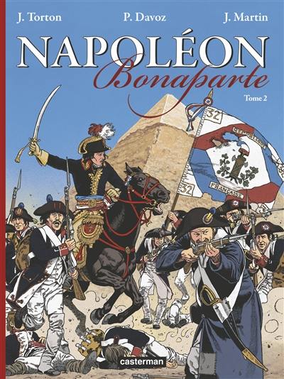 Napoléon Bonaparte. Vol. 2 Napoléon Bonaparte. Vol. 2