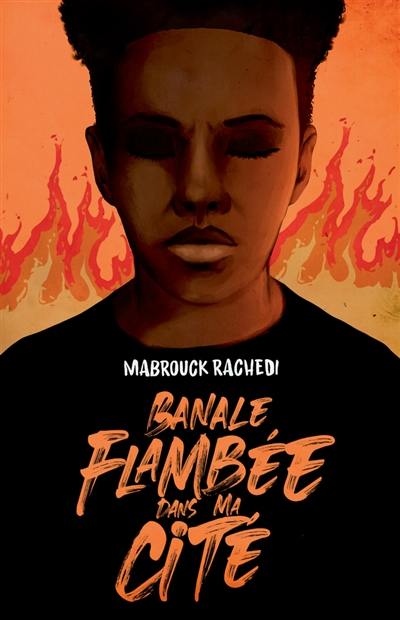 Banale flambée dans ma cité Banale flambée dans ma cité