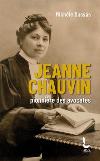 Jeanne Chauvin : pionnière des avocates