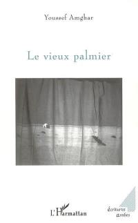 Le vieux palmier