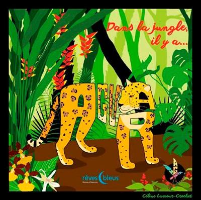 Dans la jungle, il y a... : Jaguar