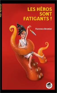 Les polars de la mythologie. Les héros sont fatigants !