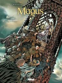 Magus. Vol. 3. L'insoumise