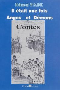 Il était une fois anges et démons : contes