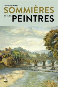 Sommières et ses peintres Sommières et ses peintres