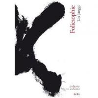Foliesophie : et autres textes
