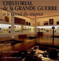 L'historial de la Grande Guerre et le circuit du souvenir