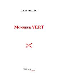 Monsieur Vert