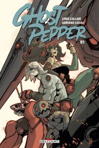Ghost pepper. Vol. 1