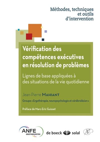 Vérification des compétences exécutives en résolution de problèmes : lignes de base appliquées à des situations de la vie quotidienne