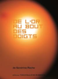 De l'or au bout des doigts