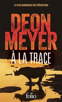 A la trace
