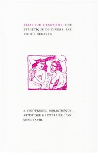 Essai sur l'exotisme, une esthétique du divers