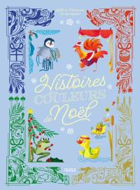 Histoires aux couleurs de Noël