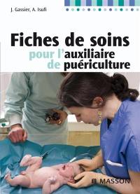 Fiches de soins pour les auxiliaires de puériculture