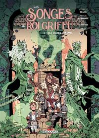 Les songes du roi Griffu. Vol. 3. Les frères ennemis