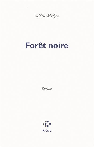 Forêt noire Forêt noire