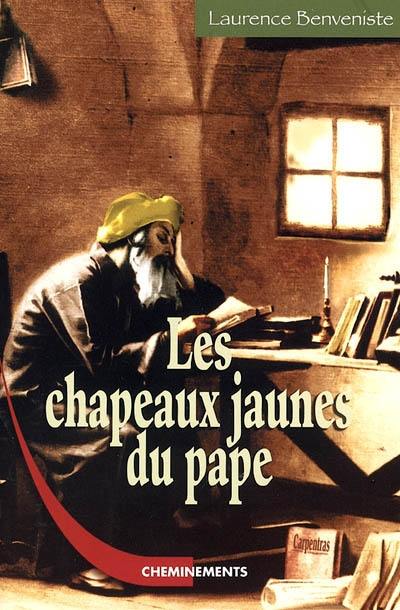 Les chapeaux jaunes du pape