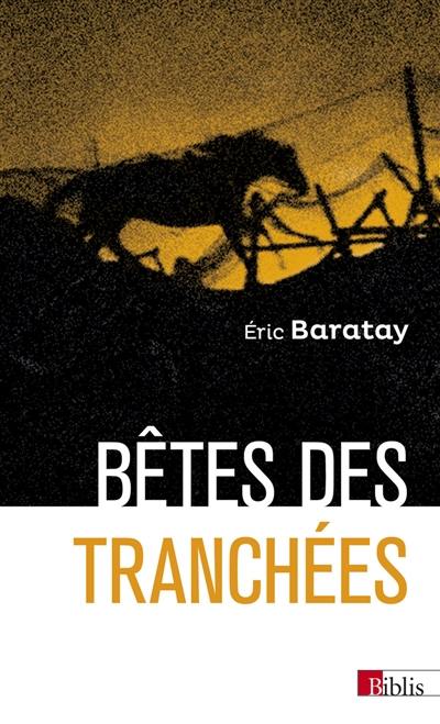 Bêtes des tranchées : des vécus oubliés Bêtes des tranchées : des vécus oubliés