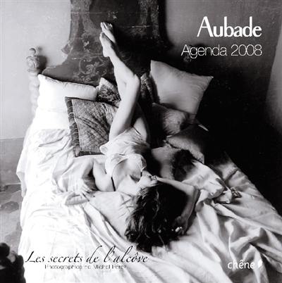 Agenda 2008 Aubade : la vie de château Agenda 2008 Aubade : la vie de château