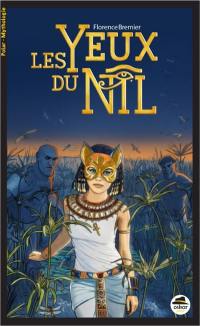 Les polars de la mythologie. Les yeux du Nil