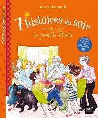 7 histoires du soir racontées par la famille Pluche. Vol. 4. Il était un petit tome orange